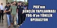 ANTALYA'da PKK OPERASYONU: '11 TUTUKLAMA'