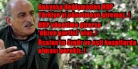 HDP'nin BARAJI AŞMASI KANDİL'e BUNLARI SÖYLETTİ!